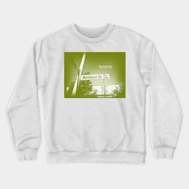 Kenilworth Avenue OLIVER TEA, Glendale, CA by Mistah Wilson Crewneck Sweatshirt by MistahWilson